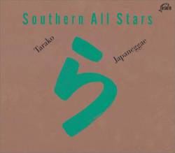 Southern All Stars : Tarako